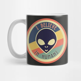 This Alien Believes In Humans - Colorful Mug